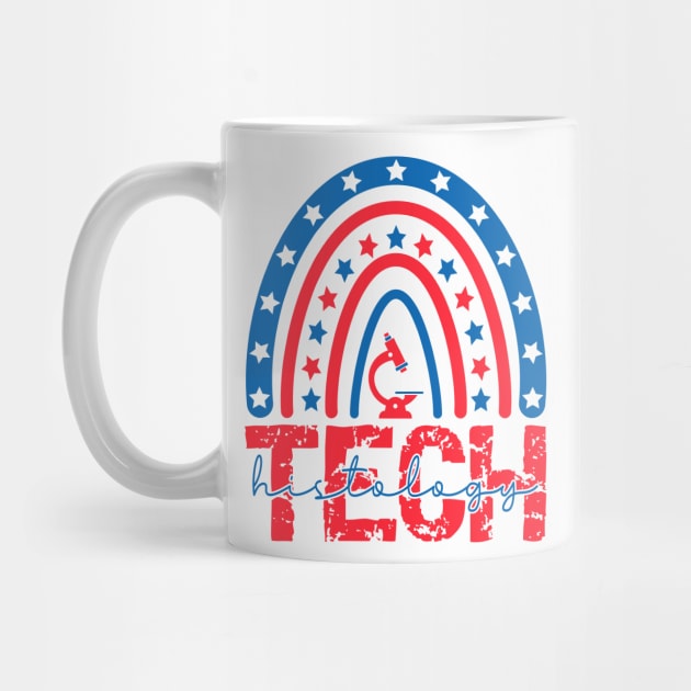 4th of july All American Histology Tech Patriotic Histology Technician Apparel by drag is art